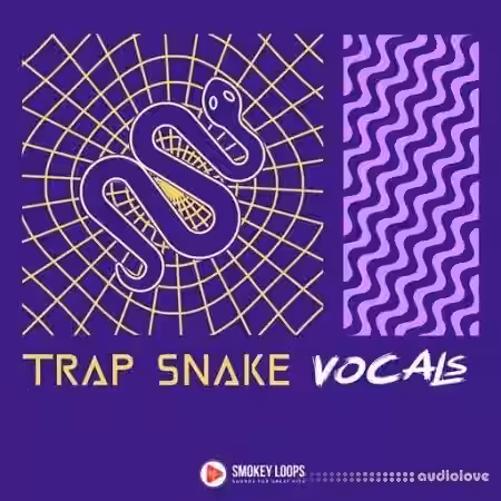 Smokey Loops Trap Snake Vocals [WAV] - Sample Pack Artwork
