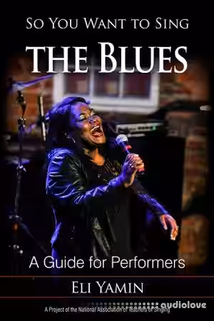 So You Want to Sing the Blues: A Guide for Performers - Sample Pack Artwork