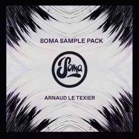 Soma Records Arnaud Le Texier Soma Sample Pack [WAV] - Sample Pack Artwork