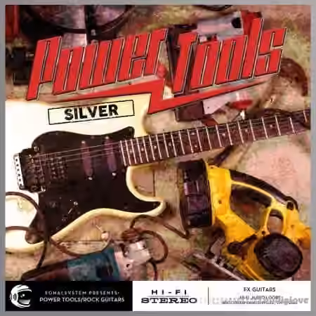 SonalSystem Power Tools Hard Rock Guitars (Silver) [WAV] - Sample Pack Artwork