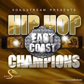 Song Stream Hip Hop East Coast Champions [WAV, MiDi, DAW Templates]