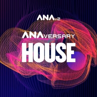 Sonic Academy ANAversary House [Synth Presets]
