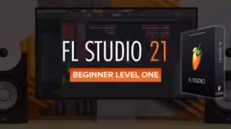 Sonic Academy FL Studio 21 Beginner Level 1 with James Dymond [TUTORiAL] - Sample Pack Artwork