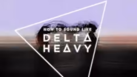Sonic Academy How To Sound Like Delta Heavy with Haterade [TUTORiAL] - Sample Pack Artwork