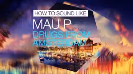 Sonic Academy How To Sound Like Mau P with Haterade [TUTORiAL] - Sample Pack Artwork