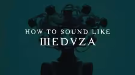 Sonic Academy How To Sound Like Meduza with Protoculture [TUTORiAL] - Sample Pack Artwork