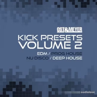 Sonic Academy KICK Presets Vol.2 Ost and Meyer [Synth Presets]