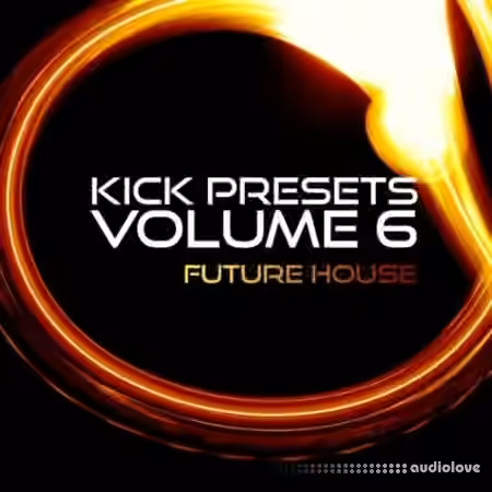 Sonic Academy KICK Presets Vol.6 Future House [Synth Presets] - Sample Pack Artwork