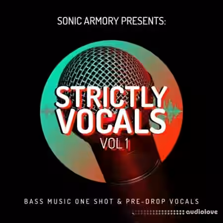 Sonic Armory Strictly Vocals Volume 1 [WAV] - Sample Pack Artwork