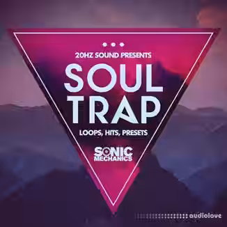Sonic Mechanics 20Hz Sound Soul Trap [MULTiFORMAT]