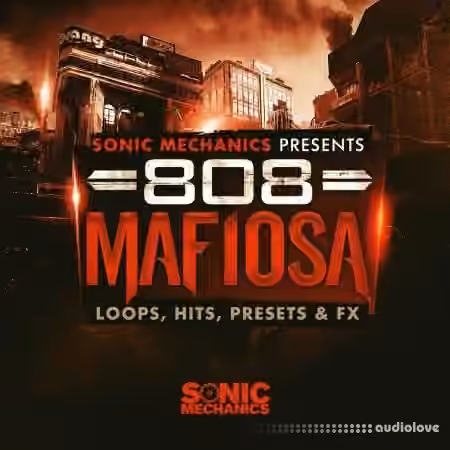 Sonic Mechanics 808 Mafiosa [MULTiFORMAT] - Sample Pack Artwork