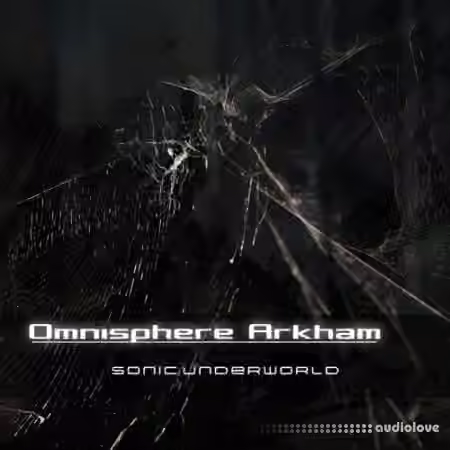Sonic Underworld Omnisphere Arkham [Synth Presets] - Sample Pack Artwork