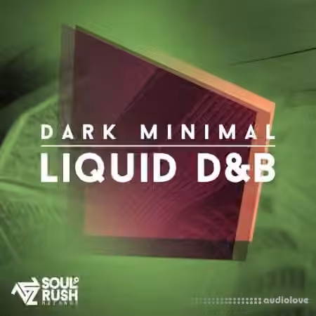 Soul Rush Records Dark Minimal Liquid DnB [WAV] - Sample Pack Artwork