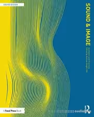 Sound and Image: Aesthetics and Practices - Sample Pack Artwork