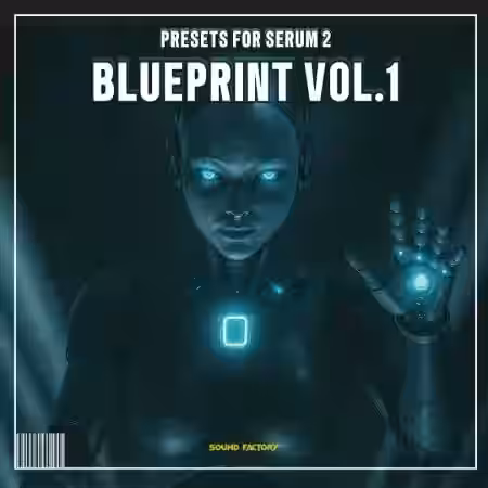 Sound Factory Blueprint Vol.1 Melodic Techno Serum 2 Presets [Synth Presets] - Sample Pack Artwork