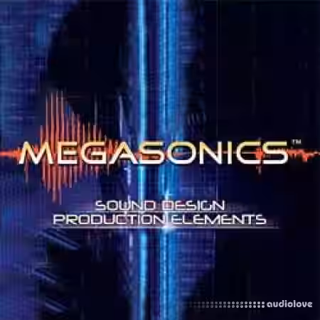 Sound Ideas Megasonics Sound Design SFX - Sample Pack Artwork