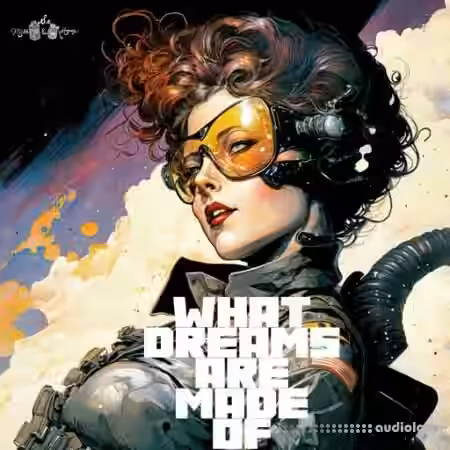 Sound of Milk and Honey What Dreams Are Made Of [WAV] - Sample Pack Artwork