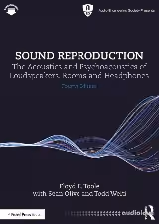 Sound Reproduction: The Acoustics and Psychoacoustics of Loudspeakers, Rooms and Headphones, 4th Edition - Sample Pack Artwork