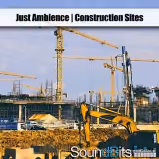 SoundBits Just Ambience Construction Sites [WAV]