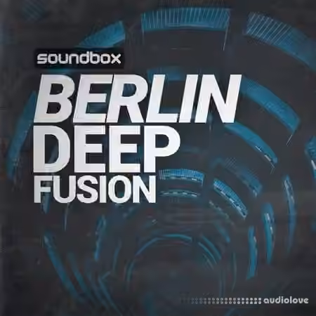 Soundbox Berlin Deep Fusion [WAV] - Sample Pack Artwork