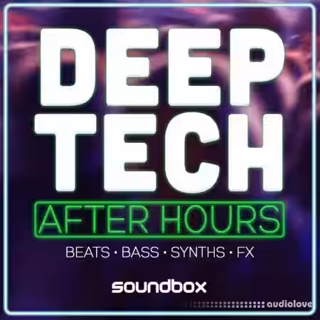 Soundbox Deep Tech After Hours [WAV, REX] - Sample Pack Artwork