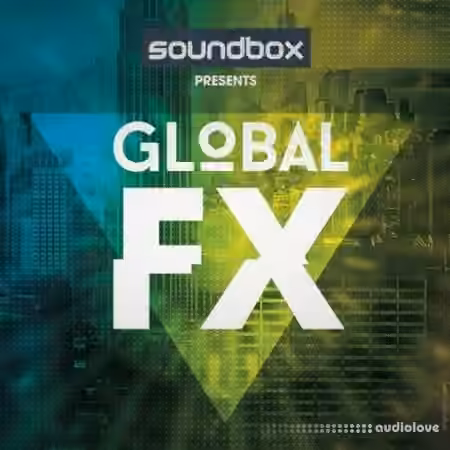 Soundbox Global FX [WAV] - Sample Pack Artwork