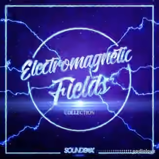 SoundBox Library Electromagnetic Fields Collection [WAV]