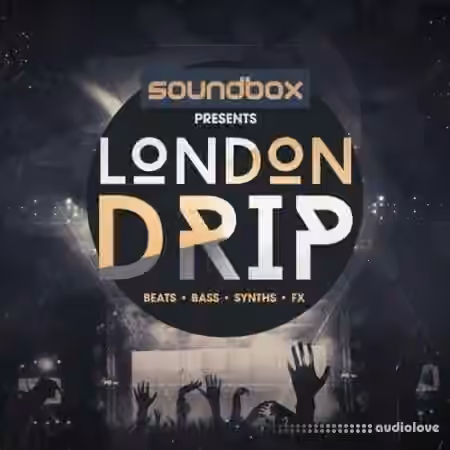 Soundbox London Drip [WAV, REX] - Sample Pack Artwork
