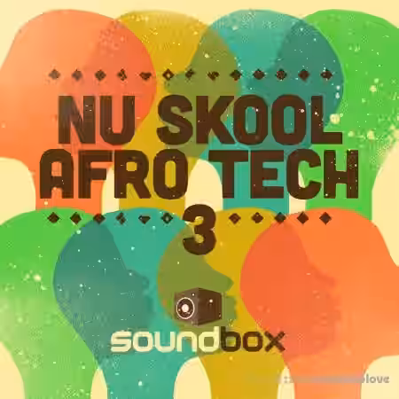 Soundbox Nu Skool Afro Tech 3 [WAV] - Sample Pack Artwork