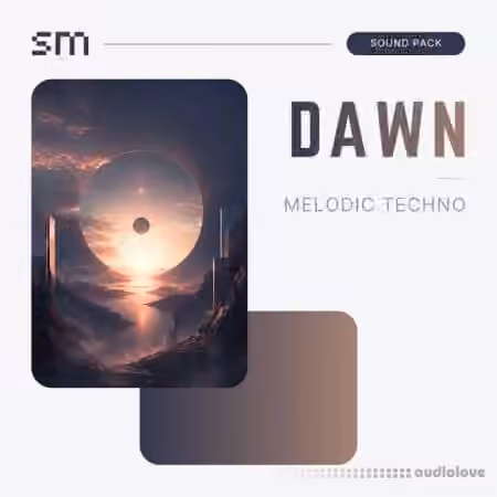 Sounds Mania Dawn Melodic Techno Sound Pack [WAV, MiDi, Synth Presets, DAW Templates] - Sample Pack Artwork