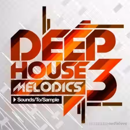 Sounds To Sample Deep House Melodics 3 [MULTiFORMAT] - Sample Pack Artwork