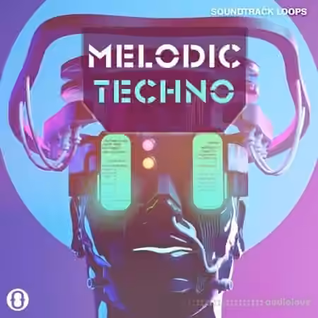 Soundtrack Loops Melodic Techno [WAV] - Sample Pack Artwork