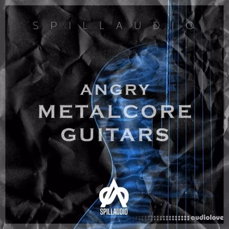 Spillaudio Angry Metalcore Guitars [WAV]