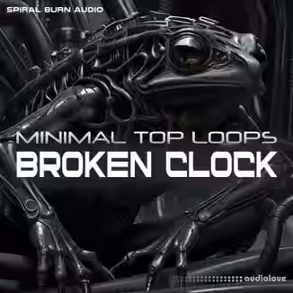 Spiral Burn Audio Broken Clock Minimal Top Loops (Sample Pack) [WAV]