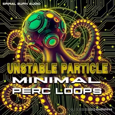 Spiral Burn Audio Unstable Particle Minimal Perc Loops (Sample Pack) [WAV] - Sample Pack Artwork