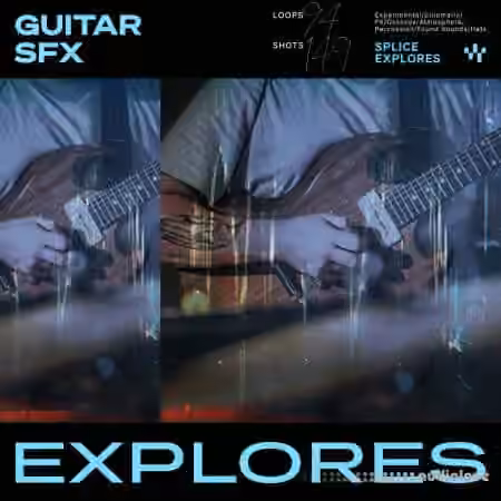 Splice Explores Guitar SFX - Sample Pack Artwork