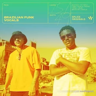 Splice Originals Brazilian Funk Vocals [WAV]