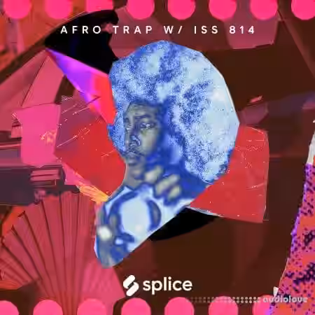 Splice Sessions Afro Trap [WAV] - Sample Pack Artwork