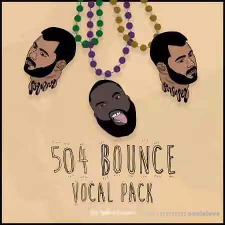 Splice Sounds 504 Bounce Vocal Pack by Erick Bardales [WAV] - Sample Pack Artwork