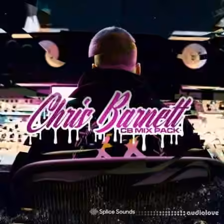 Splice Sounds Chris Barnett CB Mix Pack [WAV, MiDi] - Sample Pack Artwork