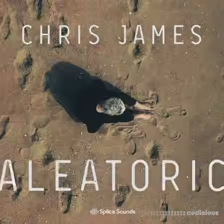 Splice Sounds Chris James Aleatoric Sample Pack [WAV] - Sample Pack Artwork