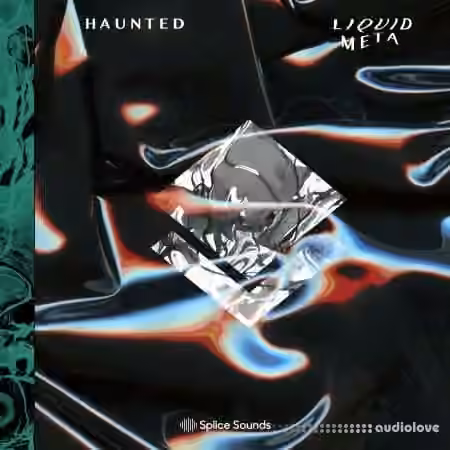Splice Sounds HAUNTED Liquid Meta Sample Pack [WAV] - Sample Pack Artwork