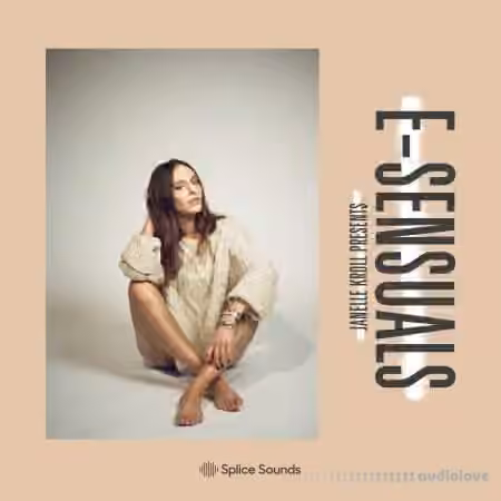 Splice Sounds Janelle Kroll E-Sensuals Vocal Pack [WAV] - Sample Pack Artwork
