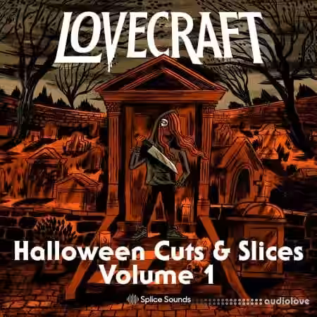 Splice Sounds Lovecraft Halloween Cuts And Slices Volume 1 [WAV] - Sample Pack Artwork