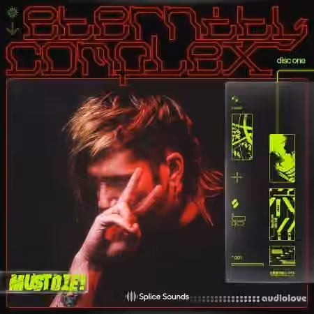 Splice Sounds MUST DIE Eternity Complex Disc One [WAV] - Sample Pack Artwork