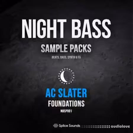 Splice Sounds Night Bass presents AC Slater's Foundations Sample Pack [WAV] - Sample Pack Artwork
