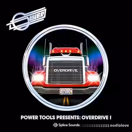 Splice Sounds Oliver Power Tools Presents Overdrive I [WAV]