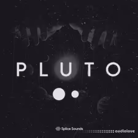 Splice Sounds Pluto Samples [WAV] - Sample Pack Artwork