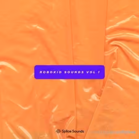 Splice Sounds Robokid Sounds Sample Pack [WAV] - Sample Pack Artwork