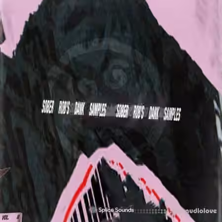 Splice Sounds Sober Robs Dank Samples Vol.2 [WAV, MiDi] - Sample Pack Artwork
